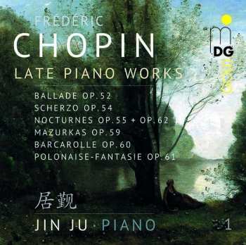 Album Frédéric Chopin: Späte Klavierwerke Vol.1