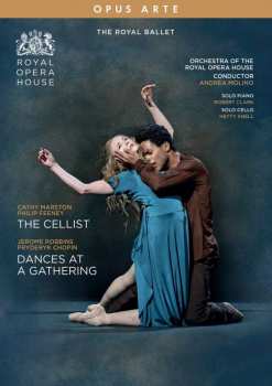 Frédéric Chopin: The Royal Ballet: The Cellist / Dances At A Gathering