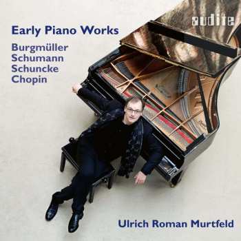 Album Frédéric Chopin: Ulrich Roman Murtfeld - Early Piano Works
