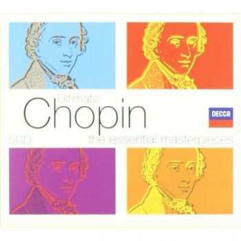 Album Frédéric Chopin: Ultimate Chopin - The Essential Masterpieces