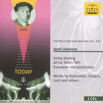Frédéric Chopin: Welte-mignon Mystery Vol.16 - Josef Lhevinne
