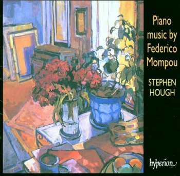 Album Frederic Mompou: Piano Music By Federico Mompou 
