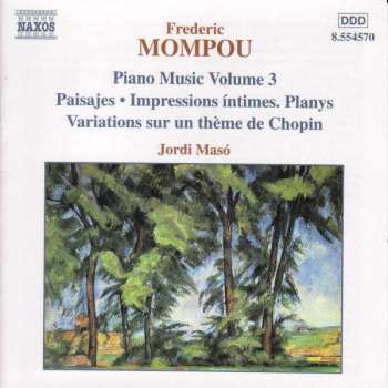 Album Frederic Mompou: Piano Music Volume 3