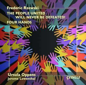 Album Frederic Rzewski: The People United Will Never Be Defeated! / Four Hands