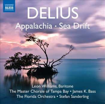 Album Frederick Delius: Appalachia - Sea Drift