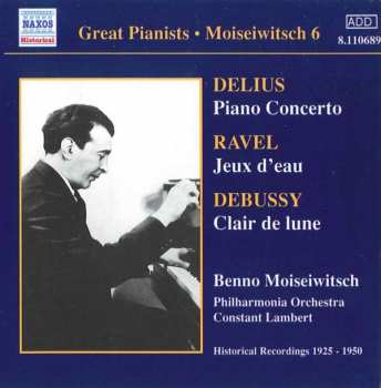 CD Frederick Delius: Moiseiwitsch 6 455270