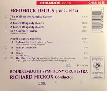 CD Frederick Delius: The Walk To A Paradise Garden / Dance Rhapsody 1 & 2 / In A Summer Garden / North Country Sketches 304580