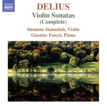 Album Frederick Delius: Violin Sonatas (Complete)