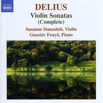 CD Frederick Delius: Violin Sonatas (Complete) 483092