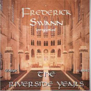 Album Frederick Swann: The Riverside Years