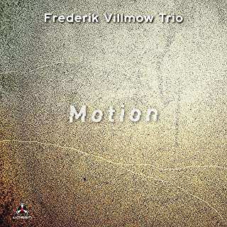 Frederik Villmow Trio: Motion
