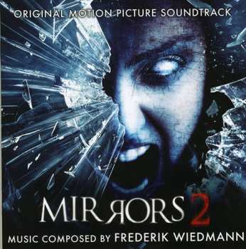 Album Frederik Wiedmann: Mirrors 2 (Original Motion Picture Soundtrack)
