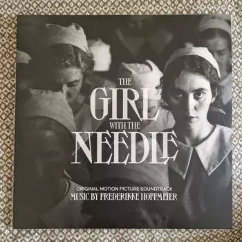 Frederikke Hoffmeier: The Girl With The Needle (Original Motion Picture Soundtrack)