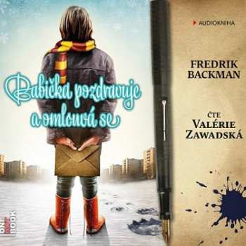 Album Fredrik Backman: Babička Pozdravuje A Omlouvá Se