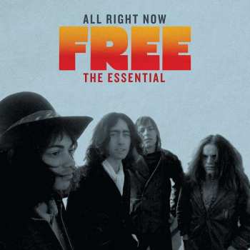 Album Free: All Right Now The Essential Free