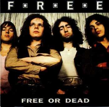 Album Free: Free Or Dead
