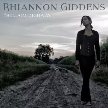 Rhiannon Giddens: Freedom Highway