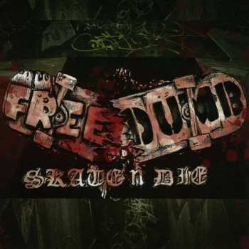 Album Freedumb: Skate N Die