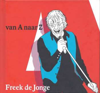 Album Freek de Jonge: Van A Naar Z