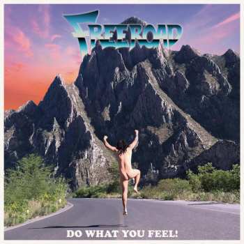 Album Freeroad: Do What You Feel!