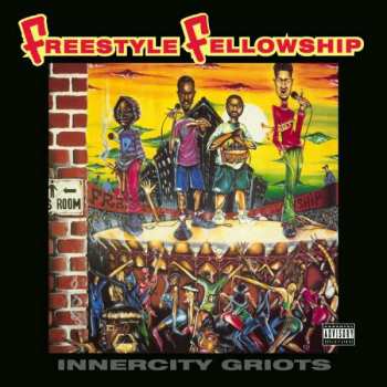 Album Freestyle Fellowship: Innercity Griots