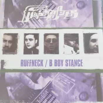 Freestylers: Ruffneck / B Boy Stance