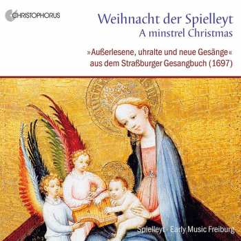 Album Freiburger Spielleyt: Weihnacht Der Spielleyt - A Minstrel Christmas