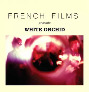 French Films: White Orchid
