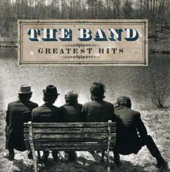 Album The Band: Greatest Hits