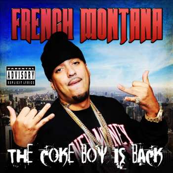 Album French Montana: The Coke Boy Is Back