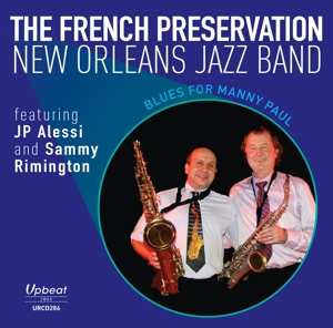 French Preservation New: Blues For Manny Paul