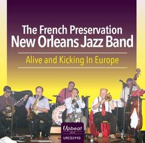 Album French Preservation New O: Alive & Kicking In Europe