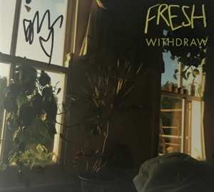 Album Fresh: Withdraw