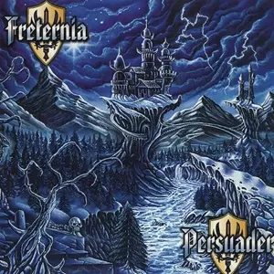 Freternia & Persuader: Swedish Metal Triumphators Vol. 1