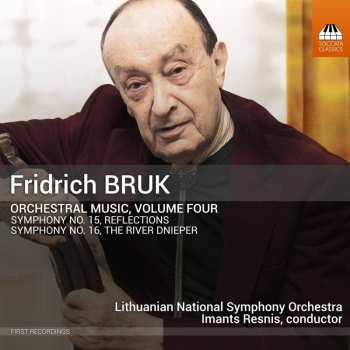 CD Fridrich Bruk: Orchestral Music, Volume Four 444839