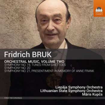 Album Fridrich Bruk: Orchestral Music, Volume Two