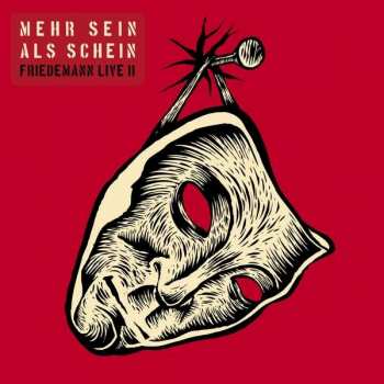 Album Friedemann Hinz: Mehr Sein Als Schein (Friedemann Live II)