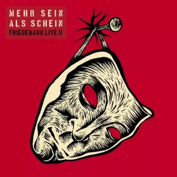 Friedemann Hinz: Mehr Sein Als Schein (Friedemann Live II)