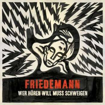 Album Friedemann Hinz: Wer Hören Will Muss Schweigen