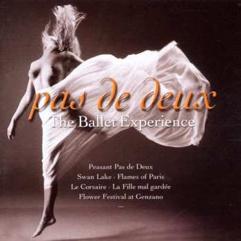 Album Friedrich Burgmüller: Pas De Deux - The Ballet Experience