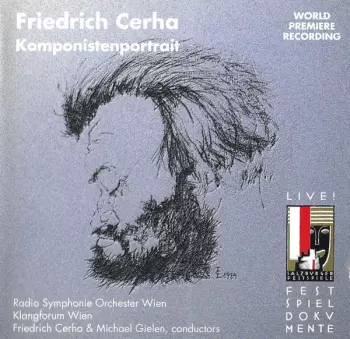 Friedrich Cerha: Friedrich Cerha Komponistenportrait