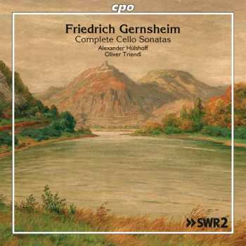 Album Friedrich Gernsheim: Complete Cello Sonatas