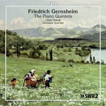 Friedrich Gernsheim: Klavierquintette Nr.1 D-moll Op.35 & Nr.2 H-moll Op.63