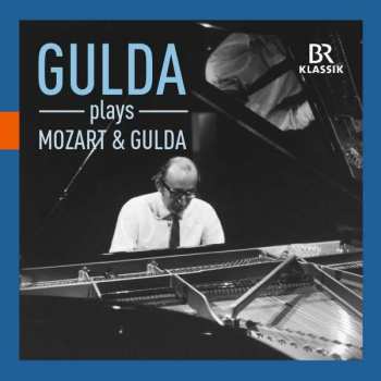 Album Friedrich Gulda: Plays Mozart & Gulda