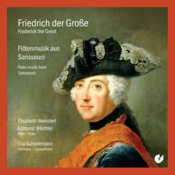 Album Friedrich Ii.von Preussen "friedrich Der Große": Musik In Sanssouci Für 2 Flöten & Cembalo