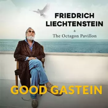 Friedrich Liechtenstein Trio: Good Gastein