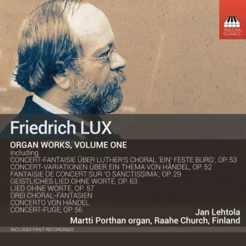 Organ Works, Volume One