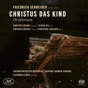 Album Friedrich Schneider: Christus Das Kind