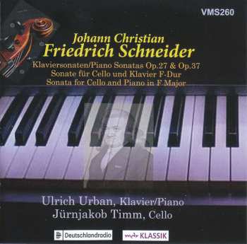 Album Friedrich Schneider: Klaviersonaten Opp.27 & 37