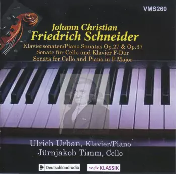 Friedrich Schneider: Klaviersonaten Opp.27 & 37